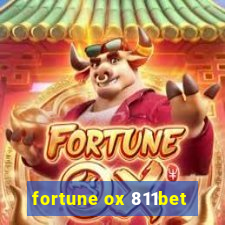 fortune ox 811bet